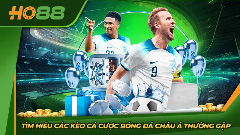 Tìm hiểu các kèo cá cược bóng đá châu Á thường gặp